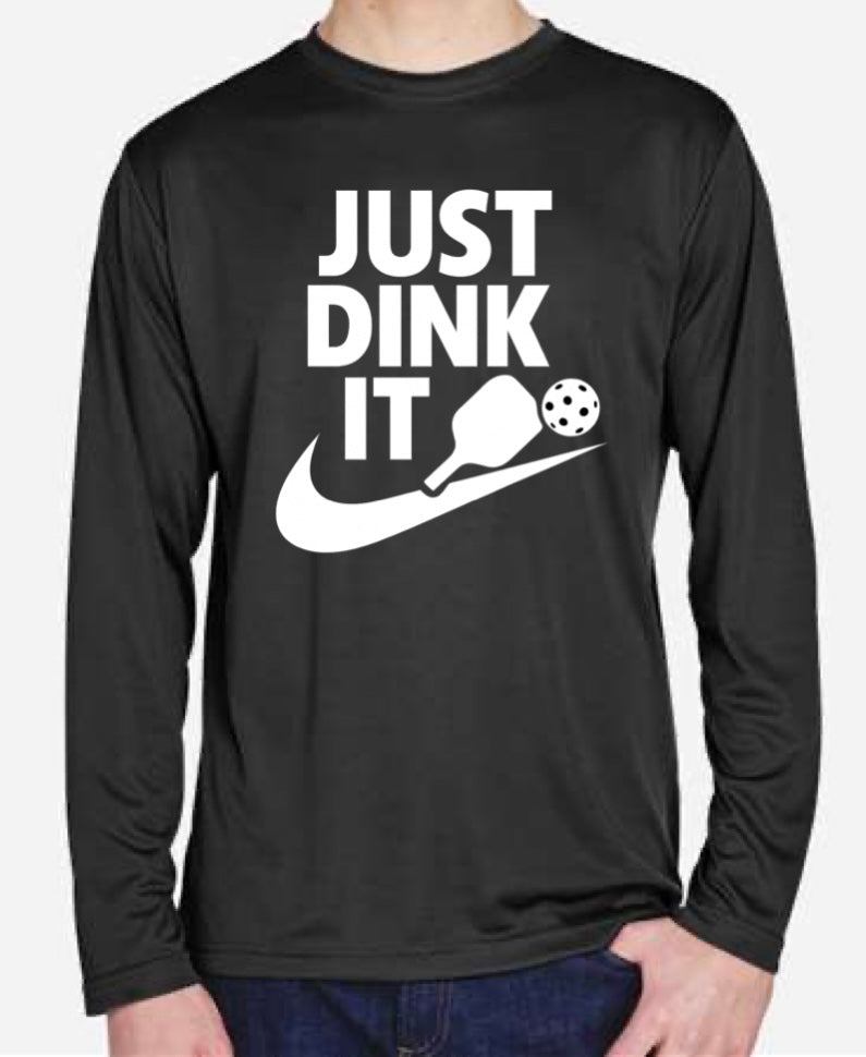 Just Dink it DriFit L/S shirt