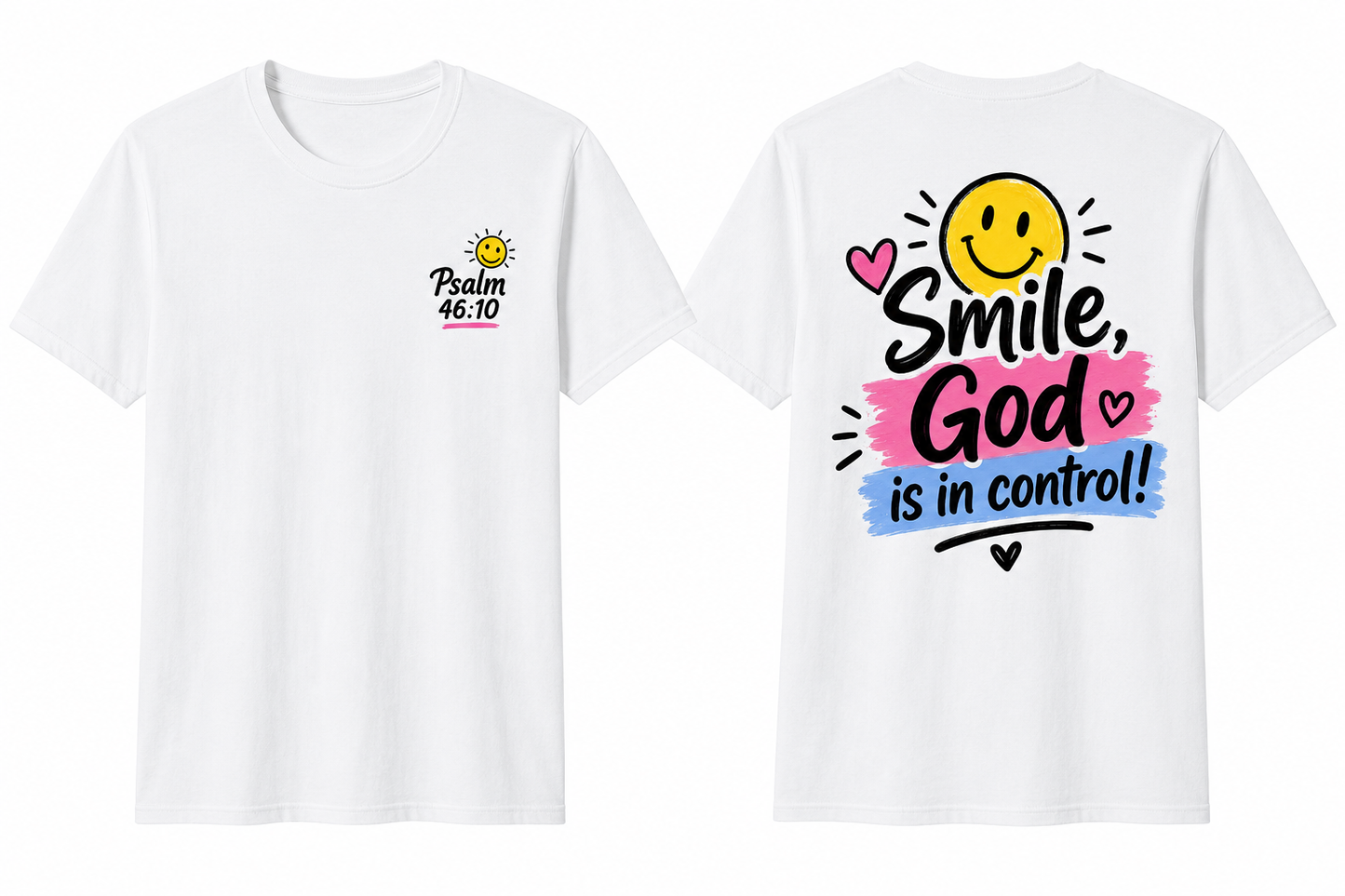 Smile, God is in control! Tee