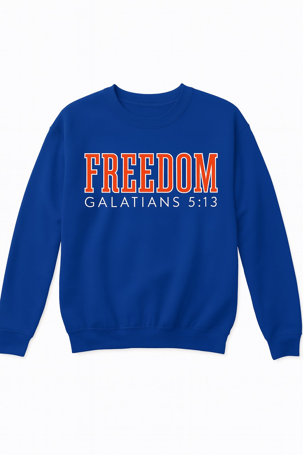 Freedom Sweatshirt
