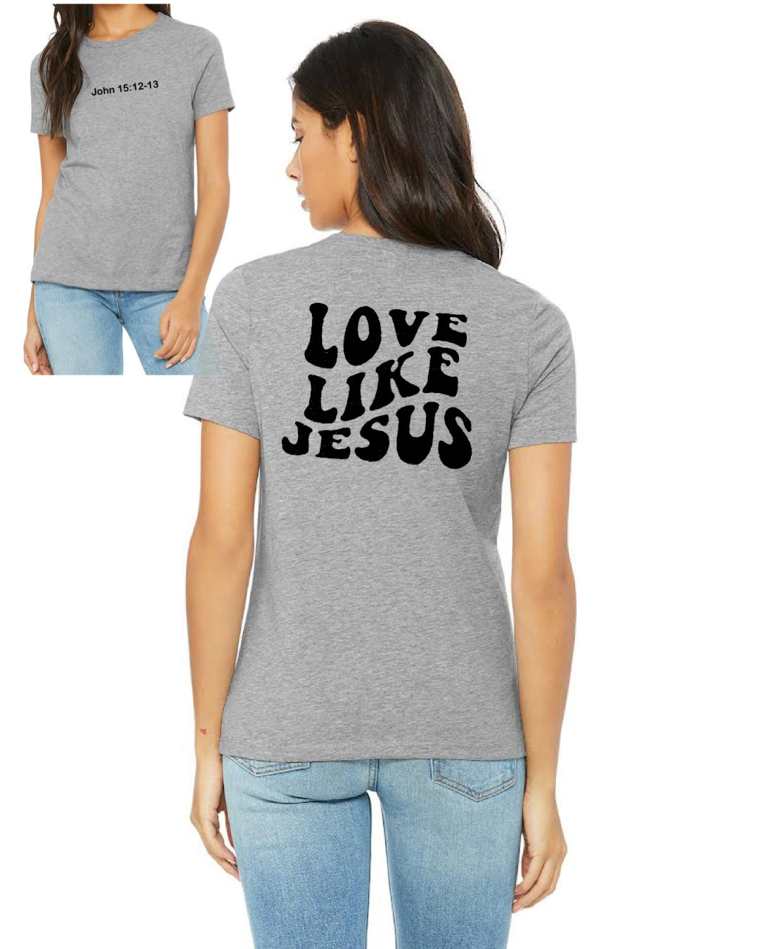 Love Like Jesus Ladies T-Shirt