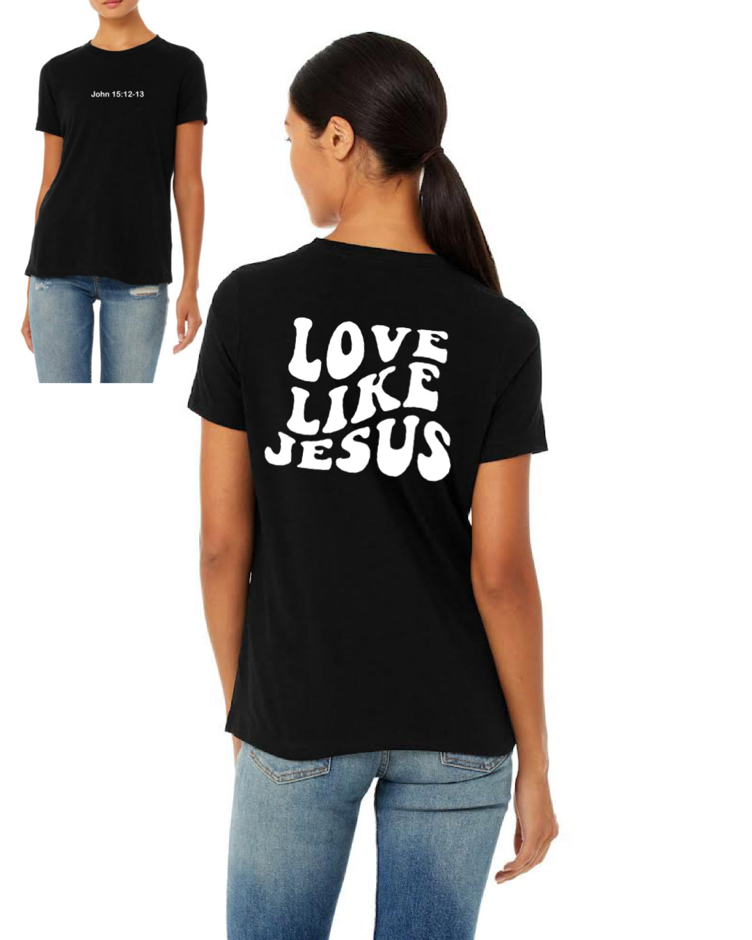 Love Like Jesus Ladies T-Shirt