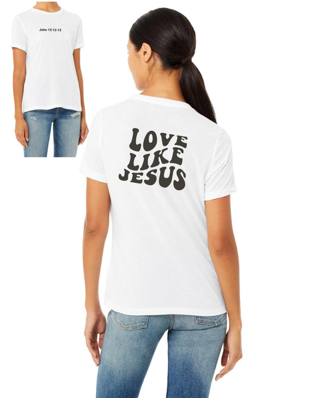 Love Like Jesus Ladies T-Shirt