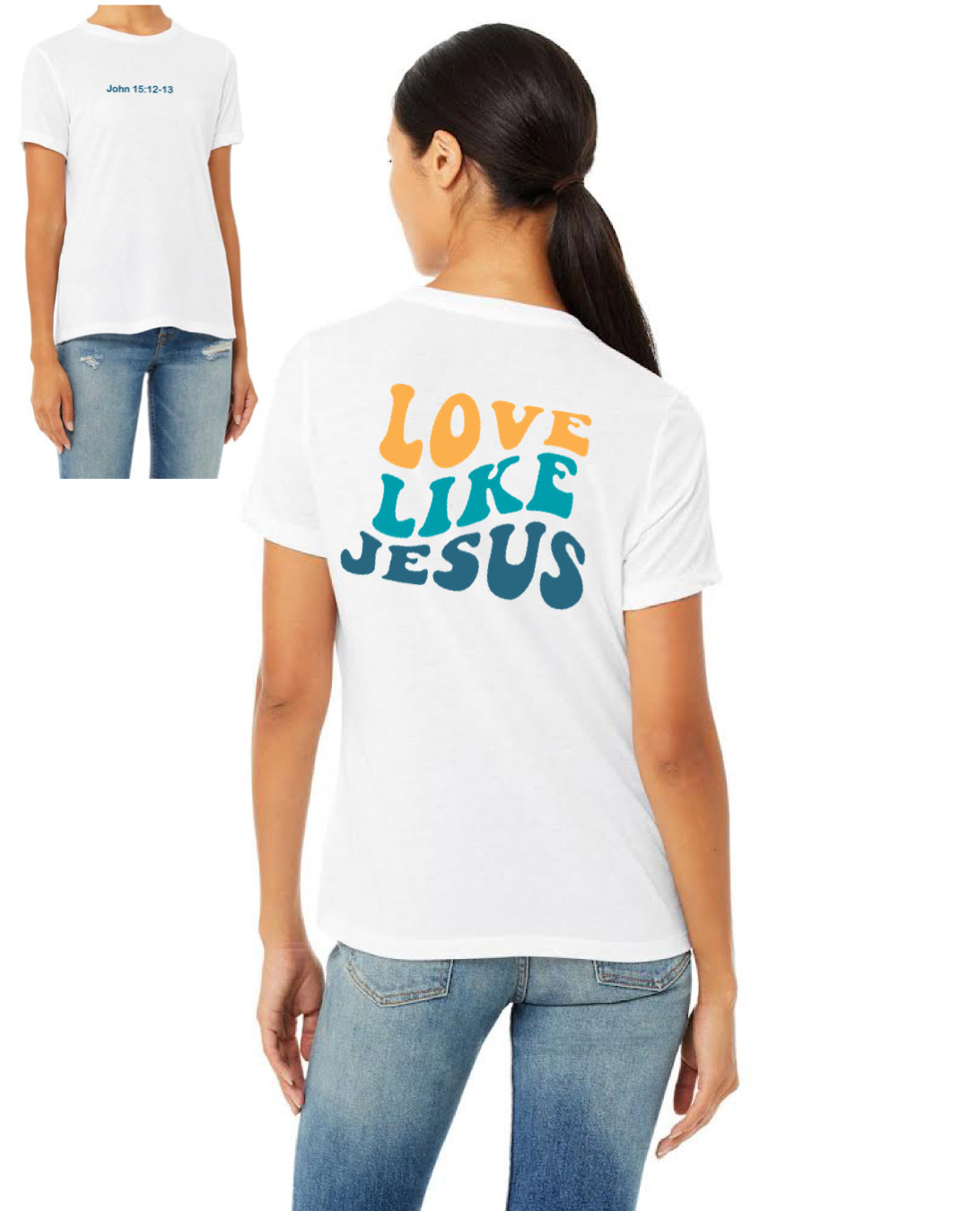 Love Like Jesus Ladies T-Shirt