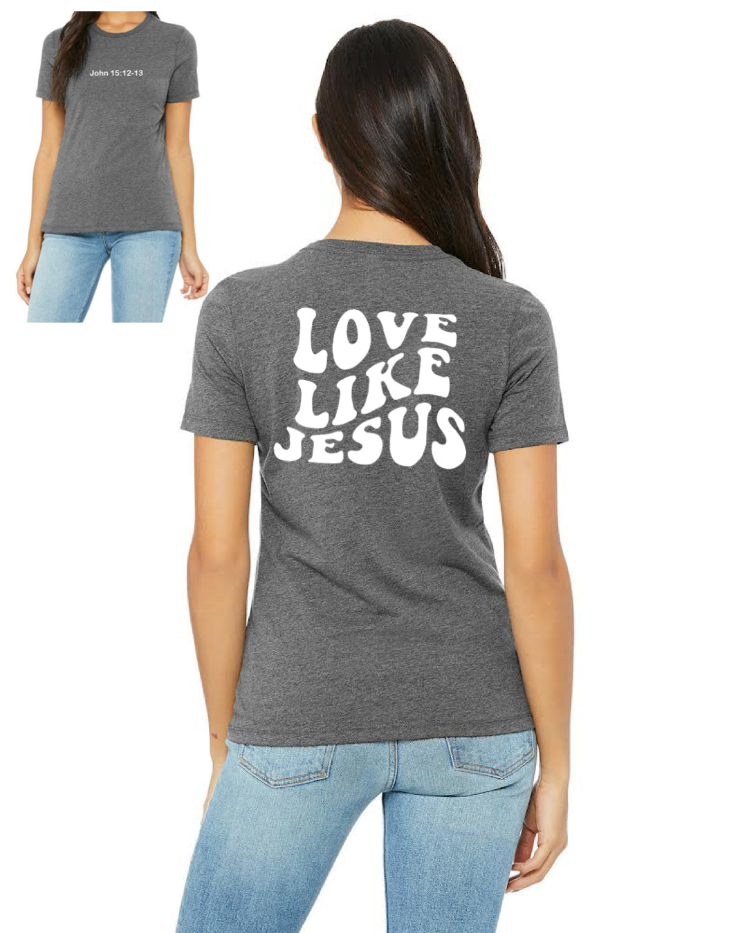 Love Like Jesus Ladies T-Shirt