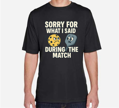 Sorry for what I said DriFit S/S shirt